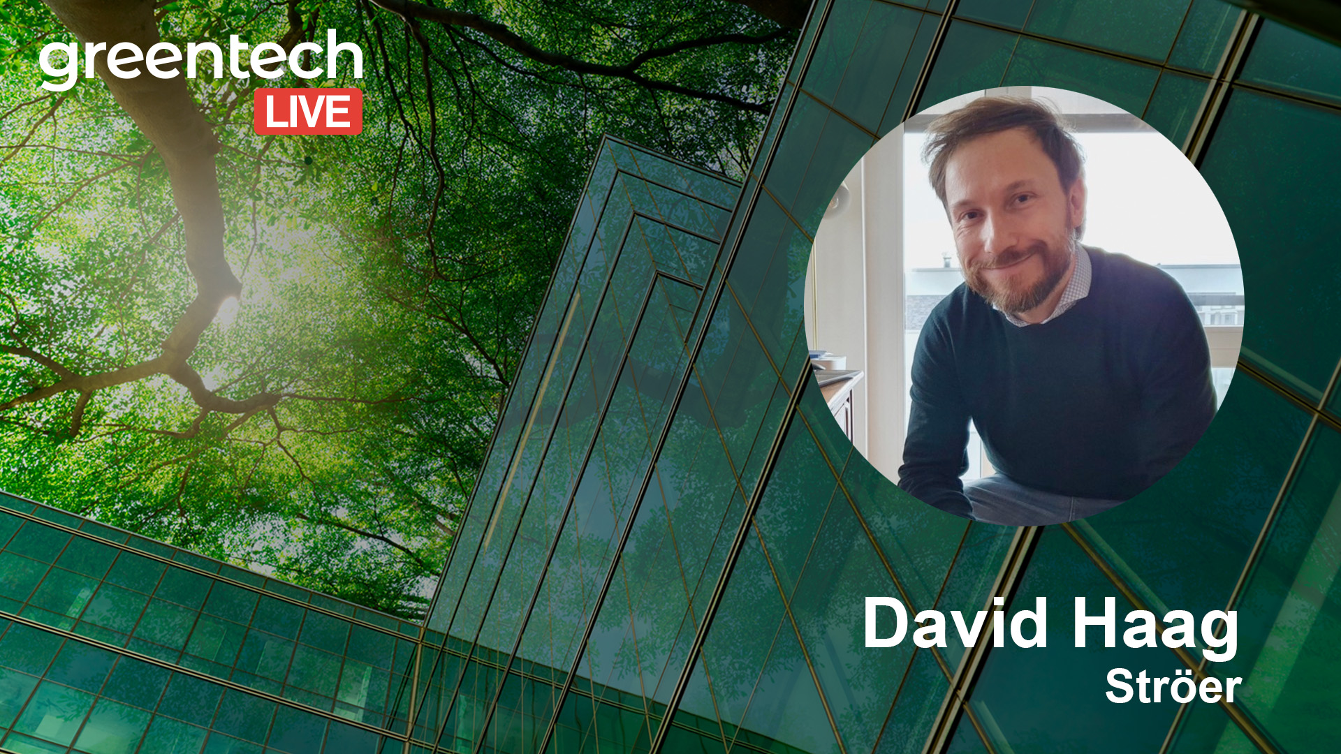 David Haag Stroer Greentech Live