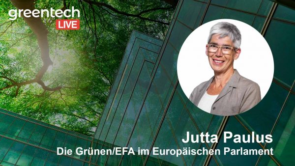 GreentechLIVE-Jutta Paulus Mitglied Europäisches Parlament Fraktion Die Grünen Freie Europäische Allianz